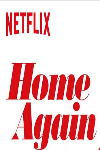 دانلود فیلم Home Again 2017 زیرنویس چسبیده